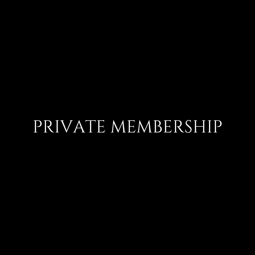 PRIVATE MEMBERSHIP