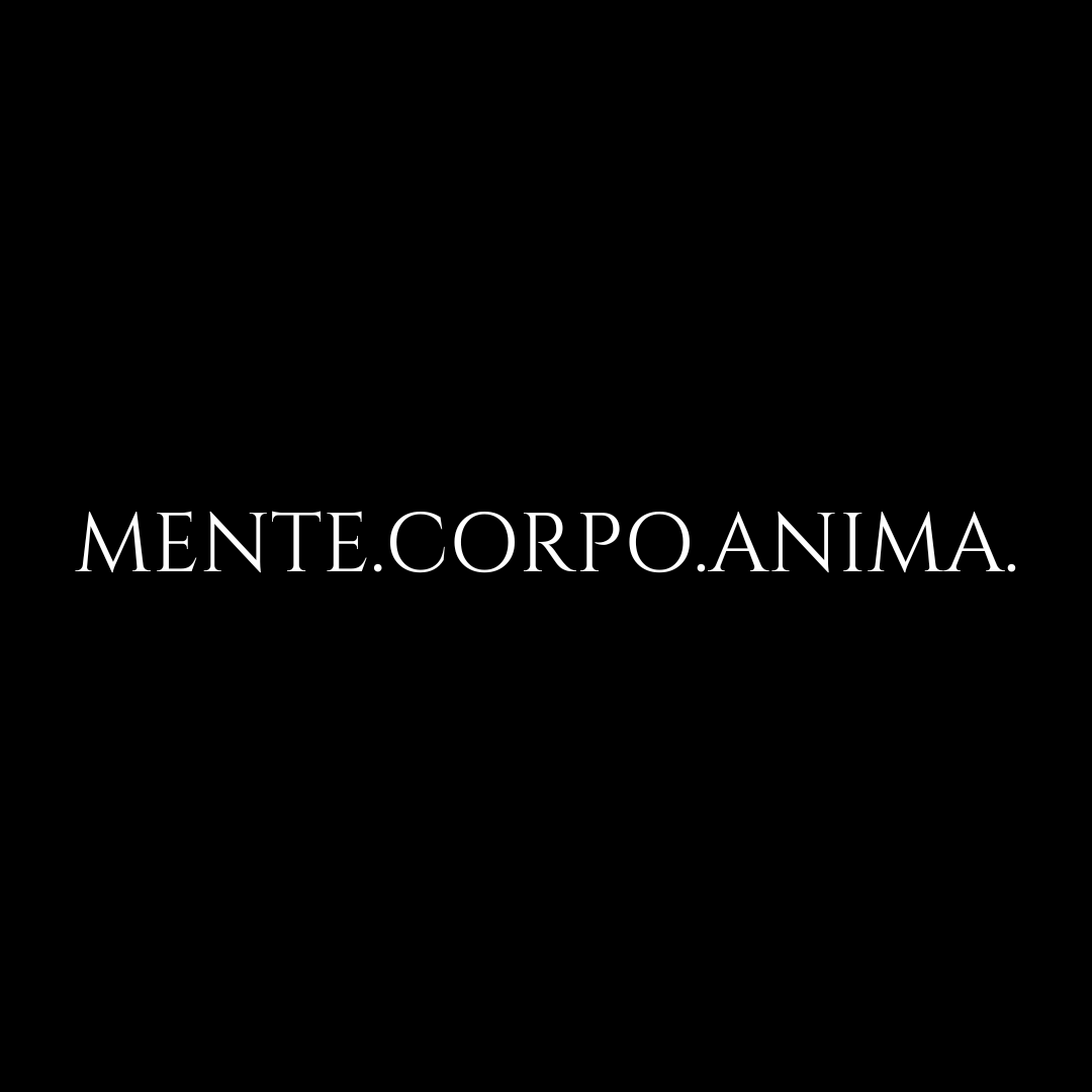 MENTE.CORPO.ANIMA.