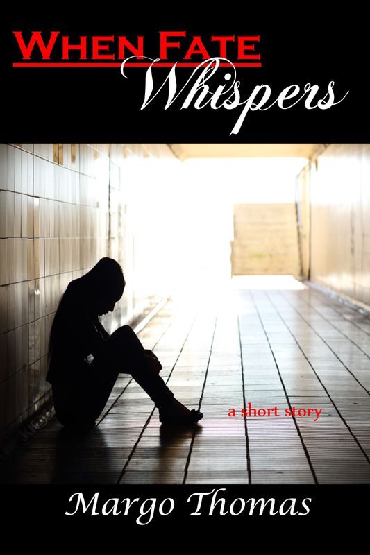 When Fate Whispers E-book