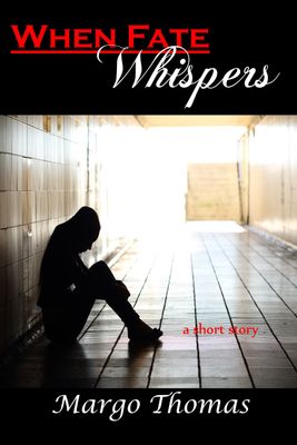 When Fate Whispers E-book