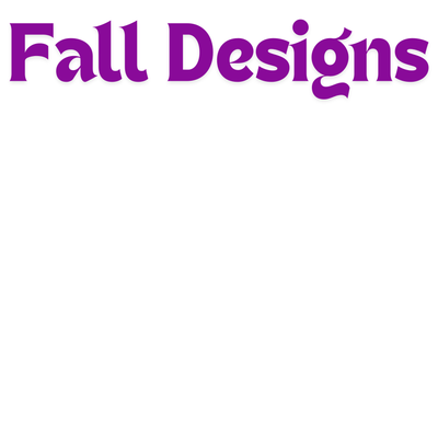 Fall Designs