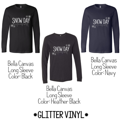 Snow Day Enthusiast GLITTER DESIGN