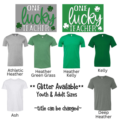 One Lucky Teacher *Glitter Option**