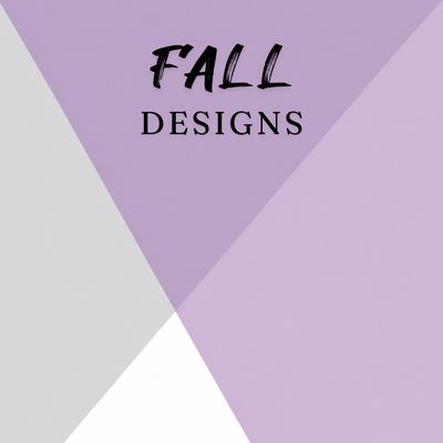 Fall Designs