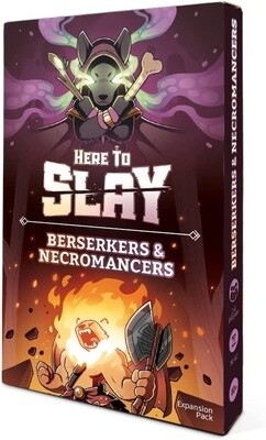 Here to Slay: Berserker &amp; Necromancer Expansion
