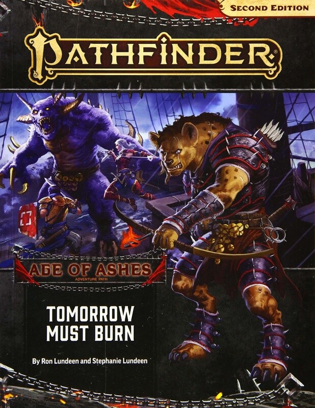 Pathfinder: 2E Adventure Path #147 Tomorrow Must Burn (Age of Ashes 3 of 6)
