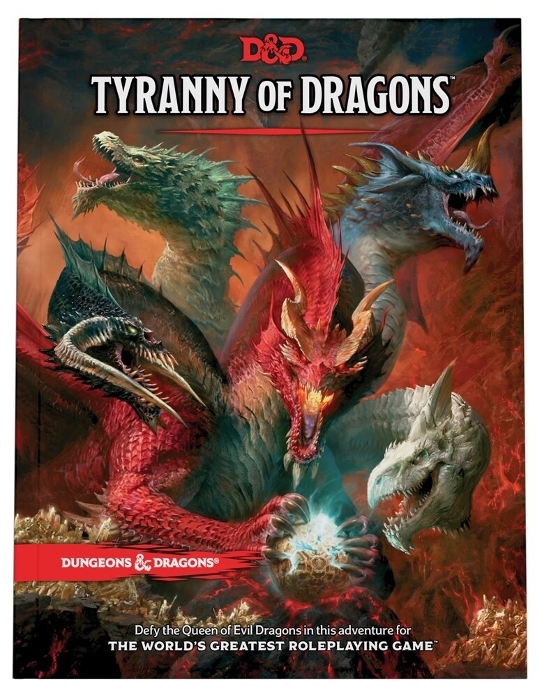 D&amp;D: Tyranny of Dragons (Revised 2023)