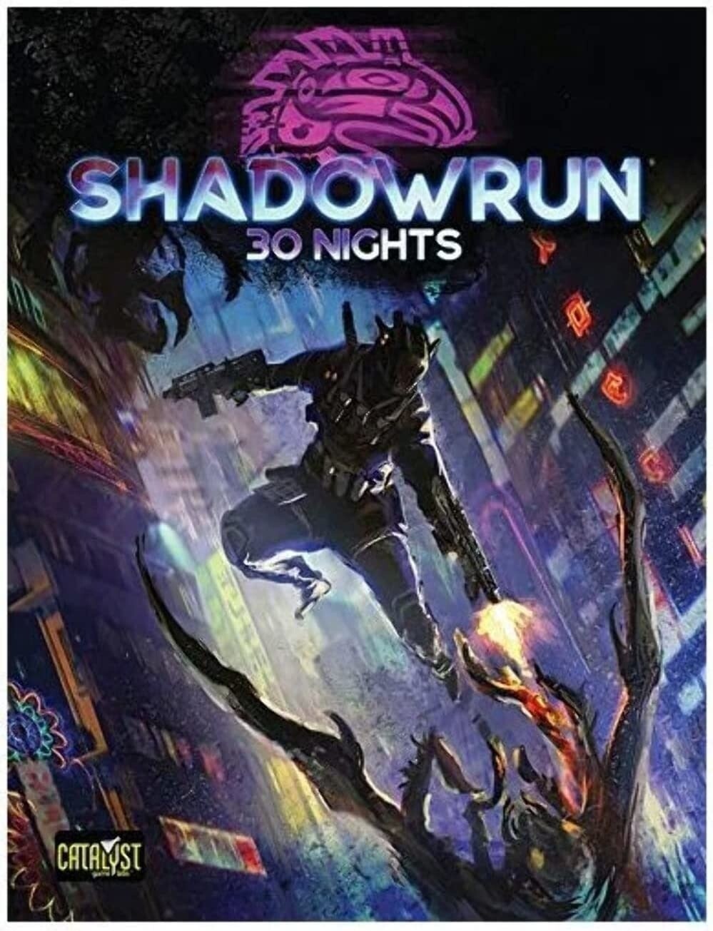 Shadowrun: 6E 30 Nights (Hardcover)