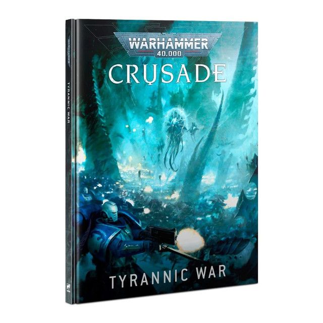 40K: Crusade - Tyrannic War