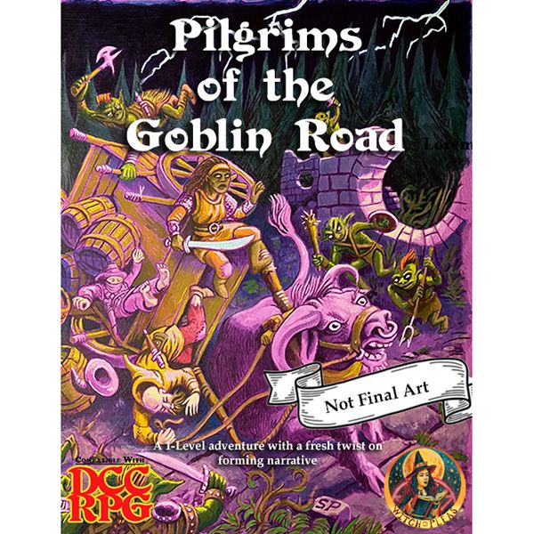 Dungeon Crawl Classics - Pilgrims of the Goblin Road