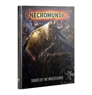Necromunda: Tribes of the Wastelands (Hardback)