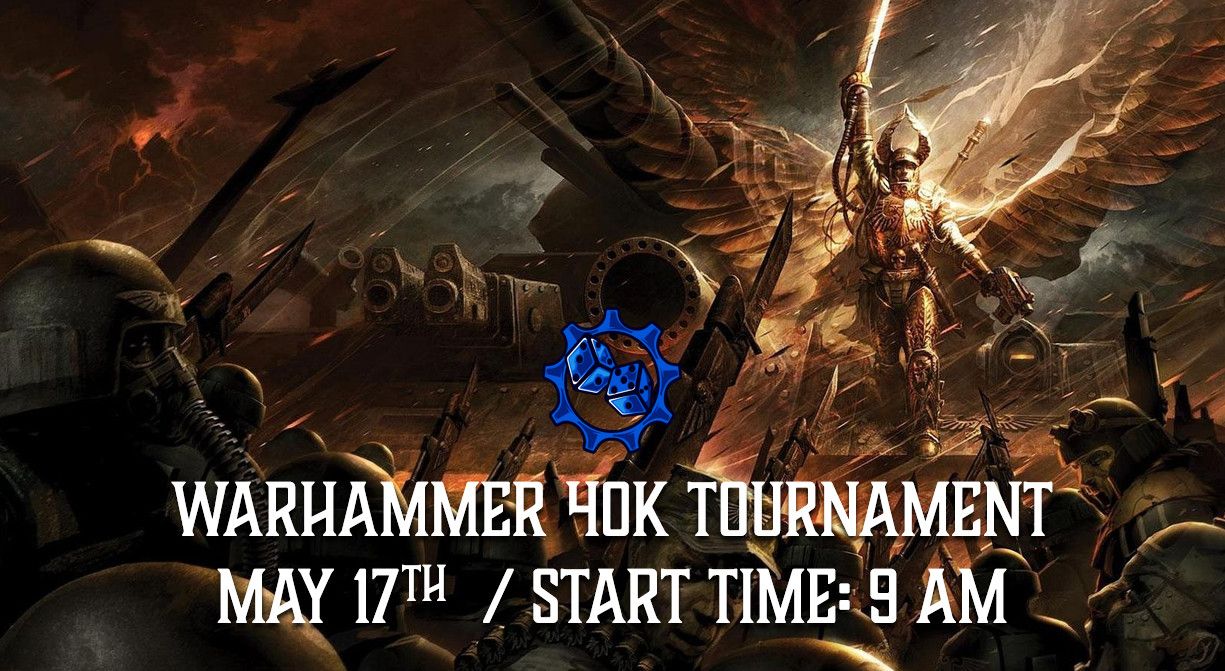 40K Tournament - May 17th, 2025 @ 9 am (Fruit Cove, FL)
