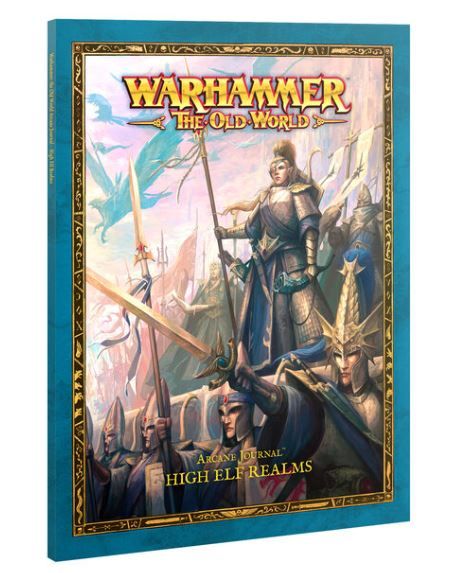 Warhammer - The Old World - Arcane Journal, High Elf Realms