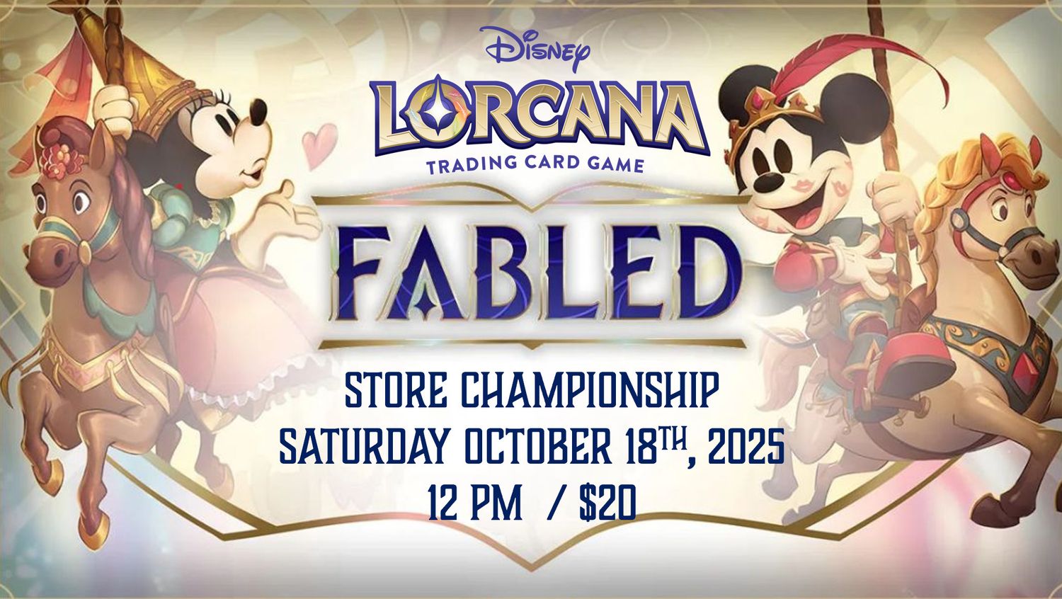 Disney Lorcana - Fabled Set Store Championship - October 18th, 2025  (OEC, MD)