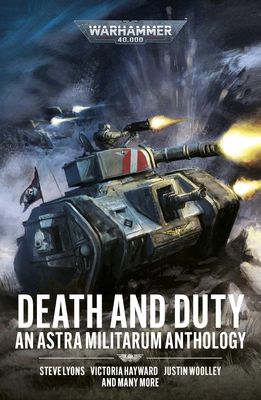 Black Library: Death &amp; Duty (PB)