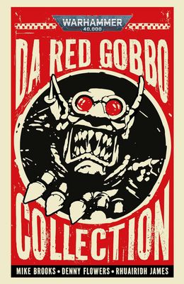 Black Library: Da Red Gobbo Collection (PB)