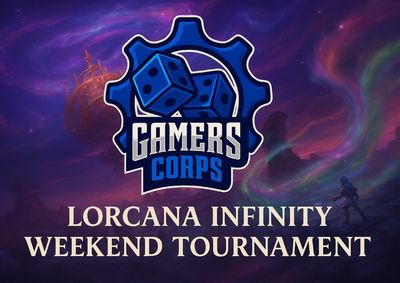 Lorcana Infinity Weekend Tournament - 14 DEC@ 12:00 PM (OEC, MD)