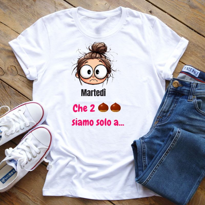 T-Shirt Settimana Lavorativa Martedì