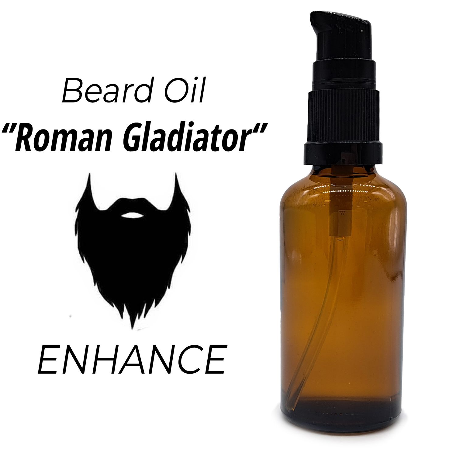 Beard Oil - Enhance with Roman Gladiator 50ml