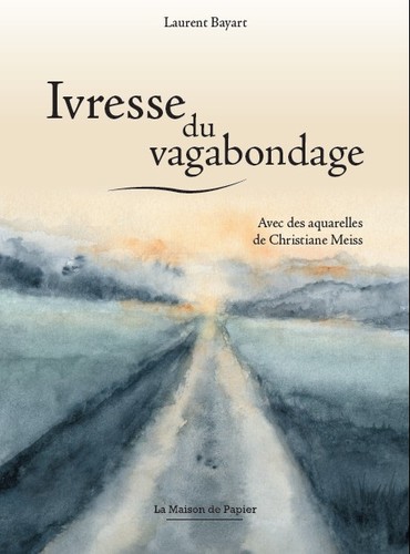 Ivresse du vagabondage
