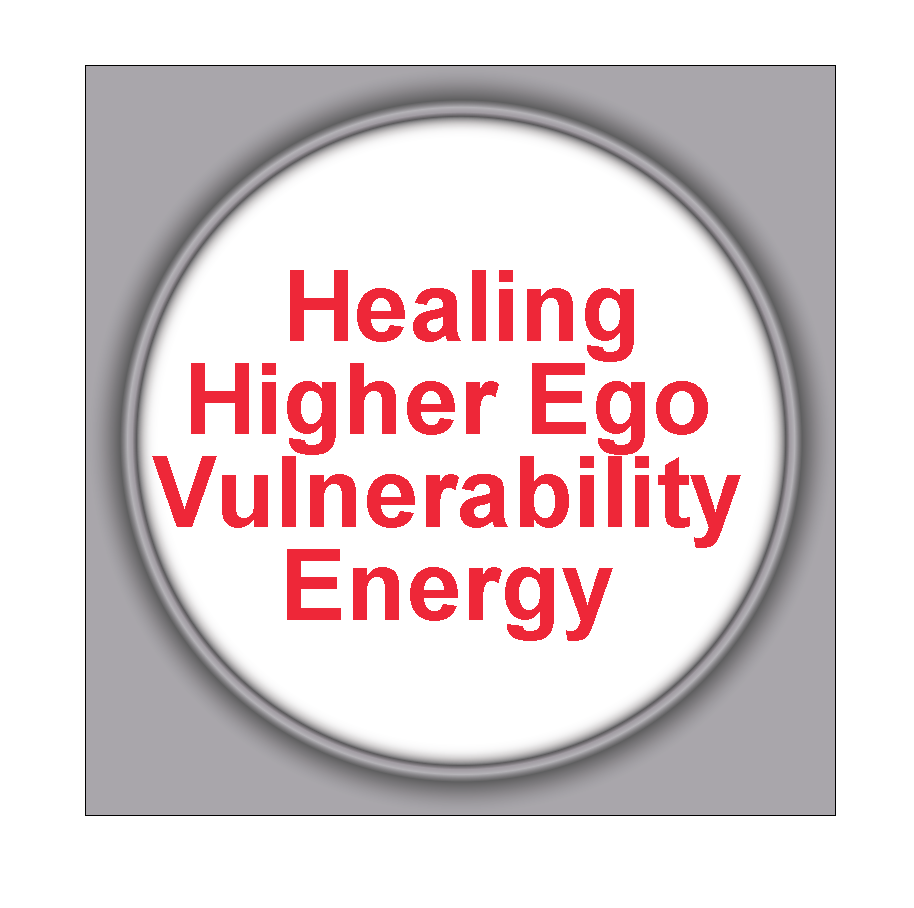 Healing Higher Ego Vulnerability Energy