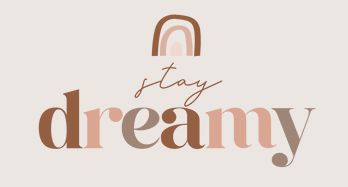 Stay Dreamy