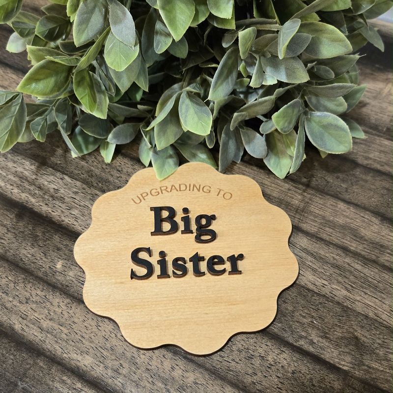 Big Sister Sign