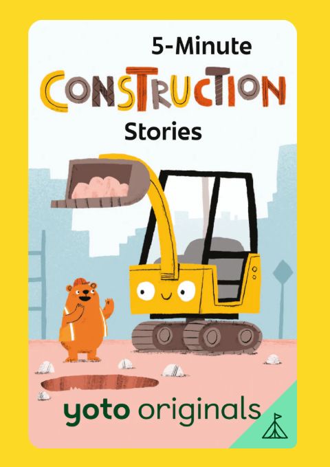 Yoto 5-Minute Construction Stories