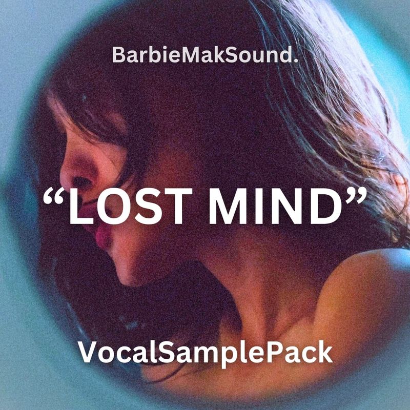 &quot;Lost Mind&quot; Dark Pop Vocal Sample Pack by Barbie Mak