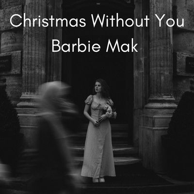 Christmas Without You - Barbie Mak Cover - C major - BPM 118 I Pop