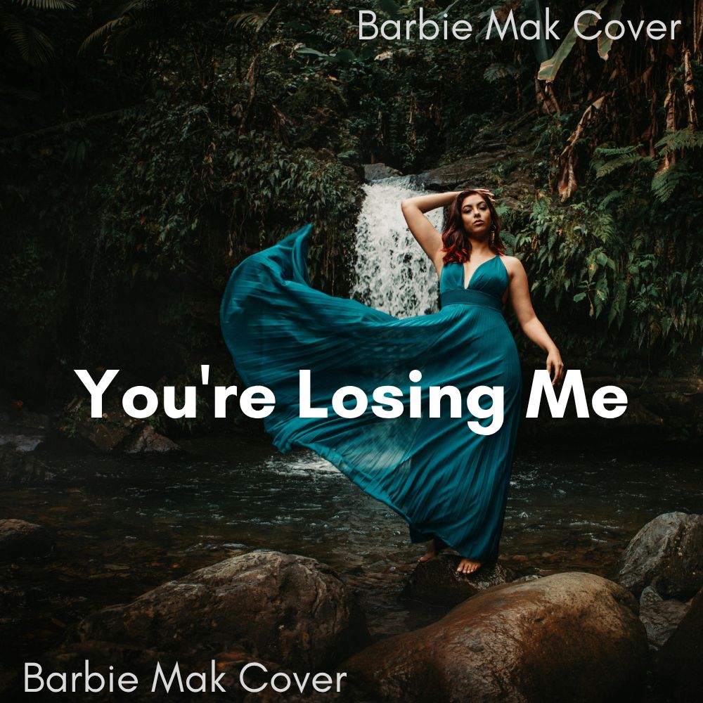 You&#39;re Losing Me - Taylor Swift - Barbie Mak Cover - C major - BPM 103 - POP