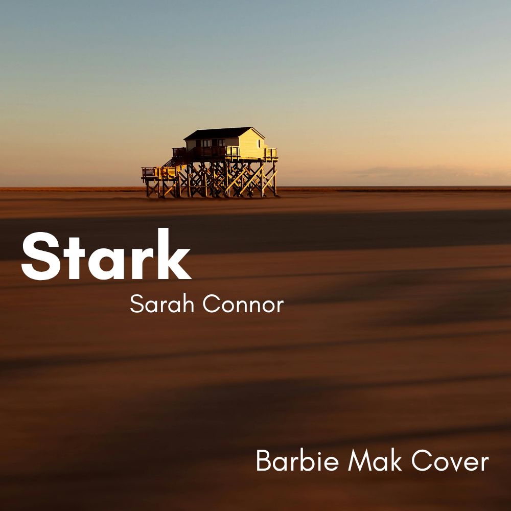 Stark - Sarah Connor  - Barbie Mak Cover - E Major - BPM 90 -   | German Pop