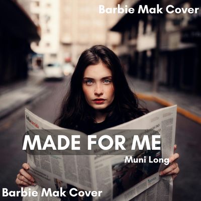 Made For Me - Muni Long - Barbie Mak Cover - B♭ major - BPM 120 | Indie r&amp;b