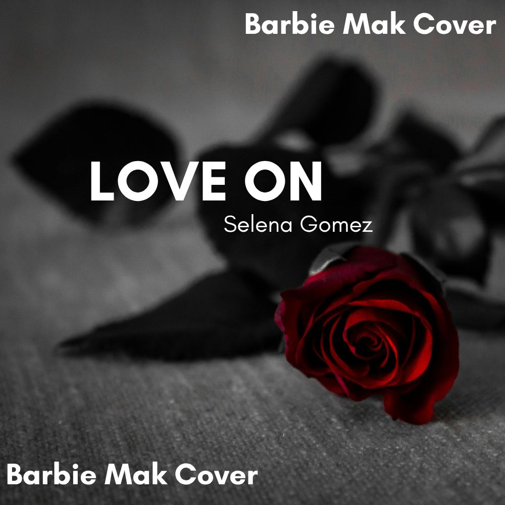 Love On - Selena Gomez - Barbie Mak Cover - C major - BPM 112 | Pop