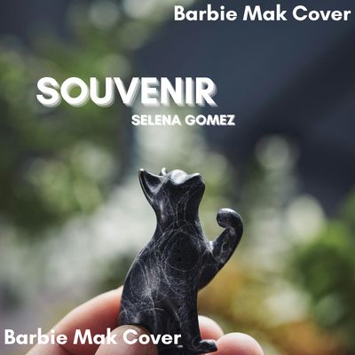Souvenir - Selena Gomez - Barbie Mak Cover -  F minor - BPM 113 | Pop
