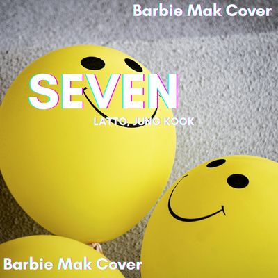 Seven - Jungkook - Barbie Mak - Cover - B major - BPM 122  | k-pop
