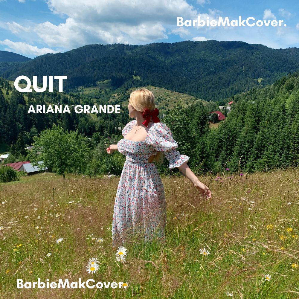 Quit - Ariana Grande - Barbie Mak Cover - 68 BPM - C Minor - | Pop