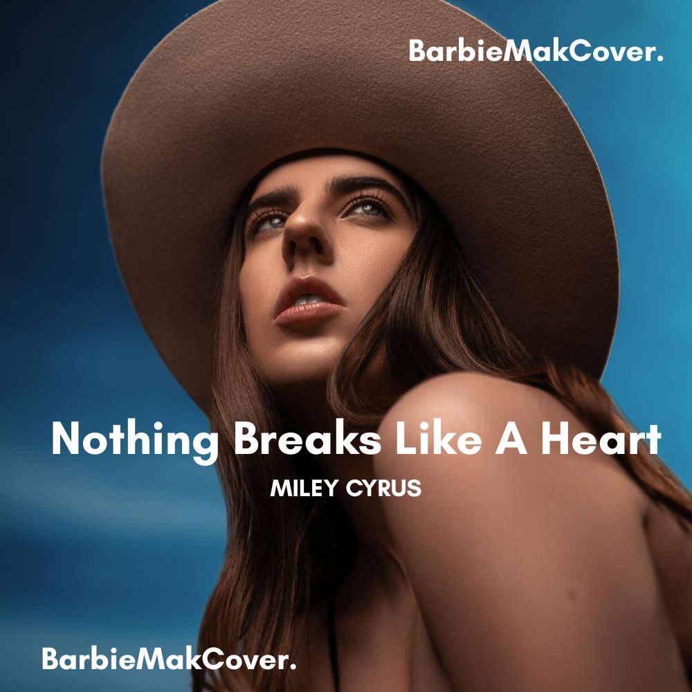 Nothing Breaks Like A Heart - Miley Cyrus - Barbie Mak Cover - G minor - BPM 108 l Dance Pop