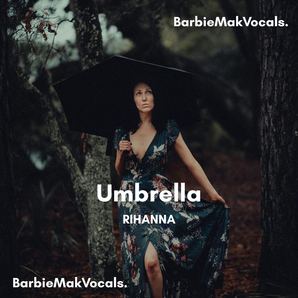 Umbrella - Rihanna - Barbie Mak Cover - C# major - BPM 83 l R&amp;B/Soul