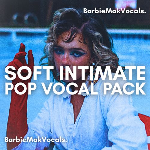 Soft Intimate Pop Vocal Pack Bundle by Barbie Mak