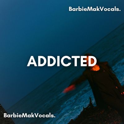 Addicted - Barbie Mak - A# minor - BPM 125 | EDM/HOUSE