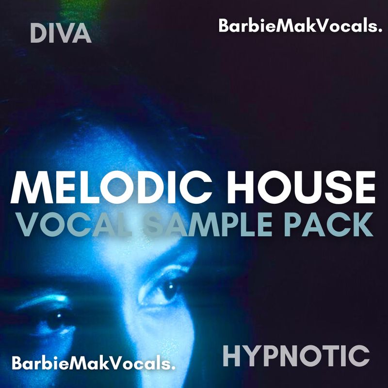 Hypnotic Melodic House Vocals by Barbie Mak