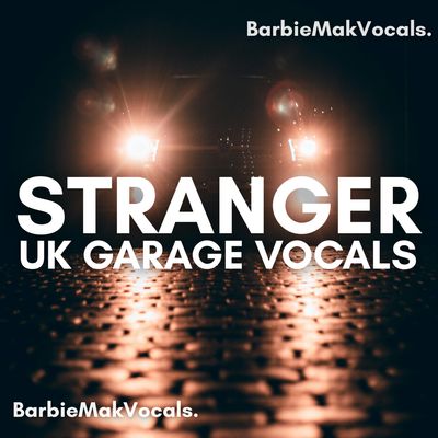 STRANGER Uk Garage Female Vocals