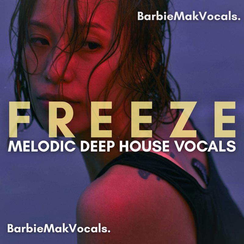 FREEZE Melodic Deep House Vocals