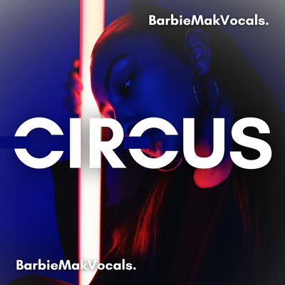 Circus - Barbie Mak - A minor - BPM 136 | Trance Edm