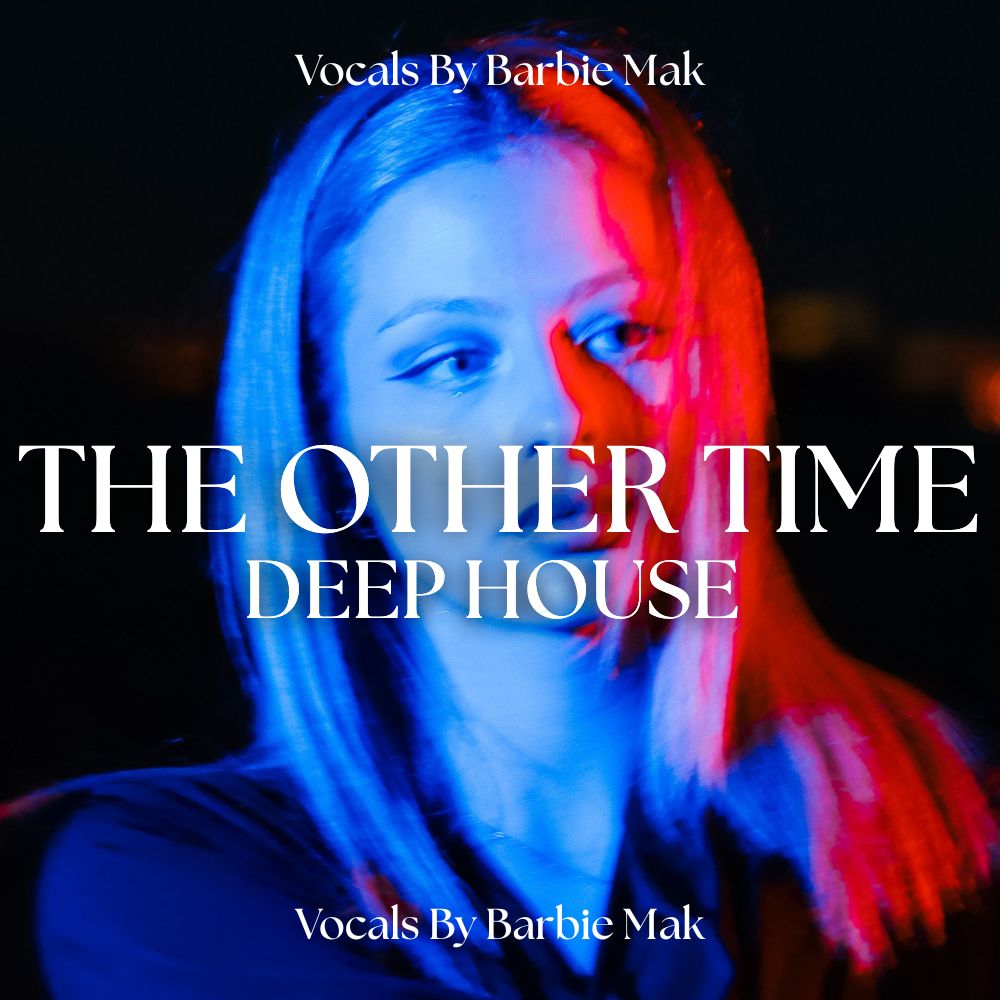 The Other Time - Barbie Mak - A minor - BPM 125 | Deep House