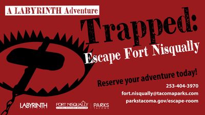 Trapped! Escape Fort Nisqually