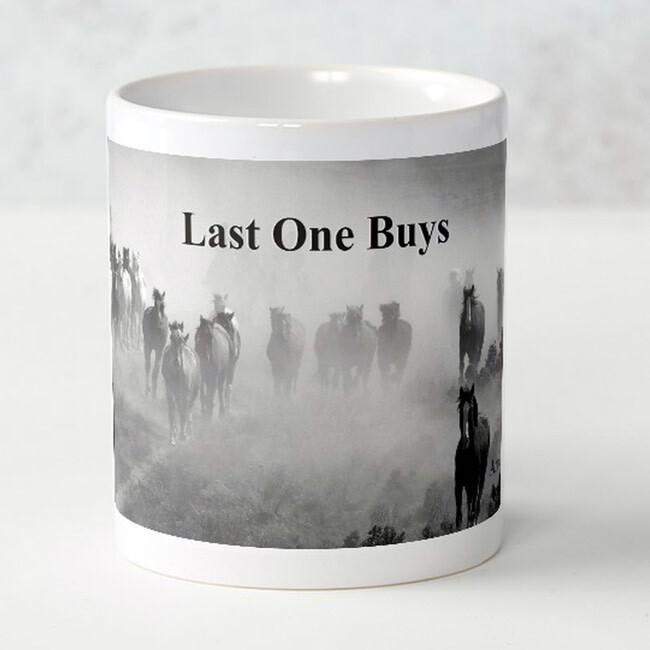MUG &quot;LAST ONE BUYS&quot;