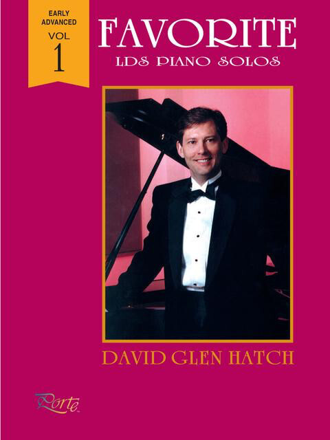 Favorite LDS Piano Solos, Book 1 by David Glen Hatch