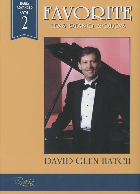 Favorite LDS Piano Solos, Book 2 by David Glen Hatch